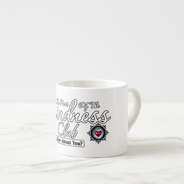 Kindness Club Espresso Cup (Front Right)