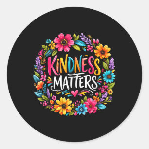 Kindness Colourful Flower Inspirational Quote Classic Round Sticker