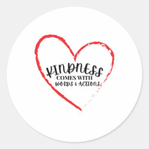 Kindness Comes With Words Actions Design Sticker