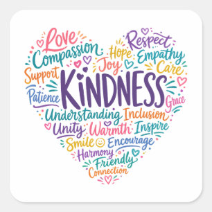 Kindness compassion empathy and respect square sticker