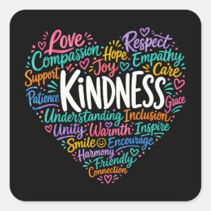 Kindness compassion empathy and respect square sticker