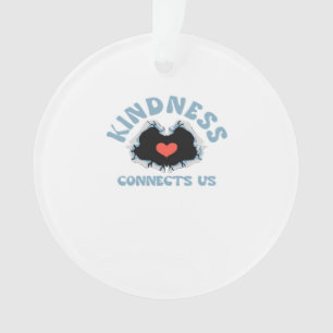 Kindness Connects Us Classic Ornament