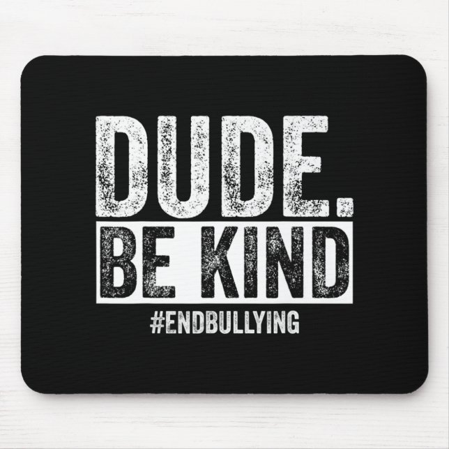 Kindness Day Unity Day Orange No bullies bullying  Mouse Pad (Front)