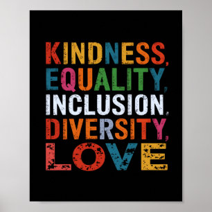 Kindness Equality Inclusion Diversity Love Social Poster