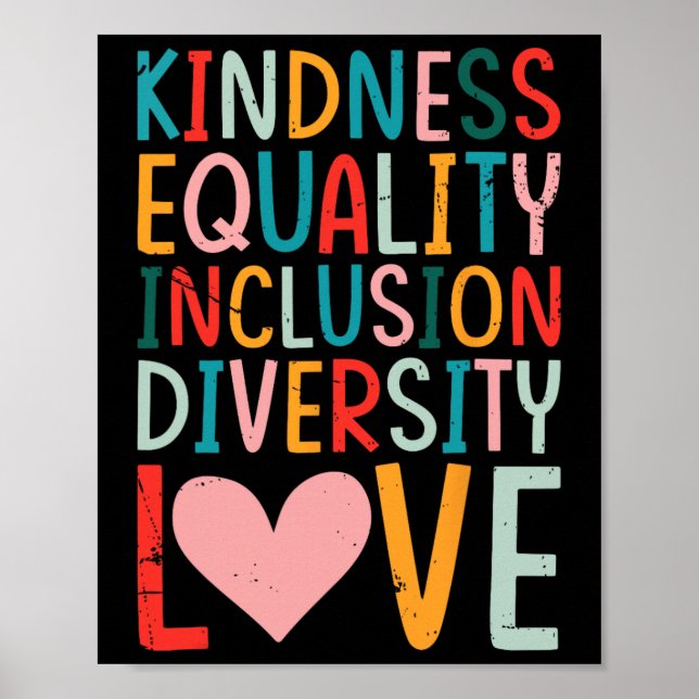 Kindness Equality Inclusion Diversity Love - Sped  Poster (Front)