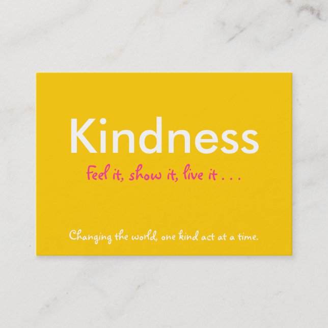 Kindness, Feel it, show it, live it . . . , Cards (Front)