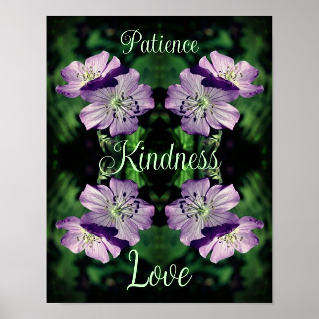 Kindness Geranium Flowers Abstract Inspirational   Poster (Front)