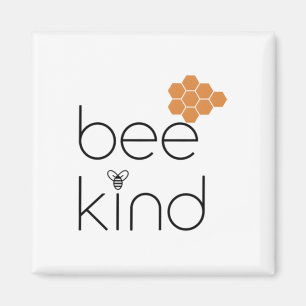 Kindness Inspirational Quote bee Kind' Hoodies Swe Magnet