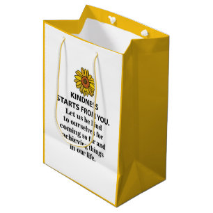 Kindness Inspirational Quote Sunflower Kindness Medium Gift Bag