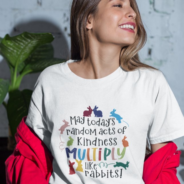 Kindness Inspirational Rabbit Quote White   T-Shirt (Creator Uploaded)
