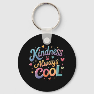 Kindness Is Always Cool Sticker Key Ring