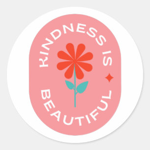 Kindness is Beautiful Classic Round Sticker