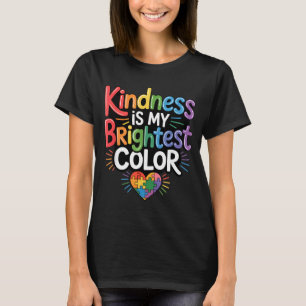 Kindness is brightest colour autism puzzle love T-Shirt