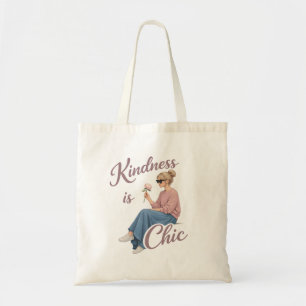 Kindness is Chic Girl Tote Bag
