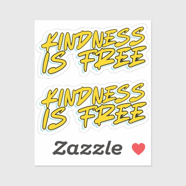 KINDNESS IS FREE (Sheet)