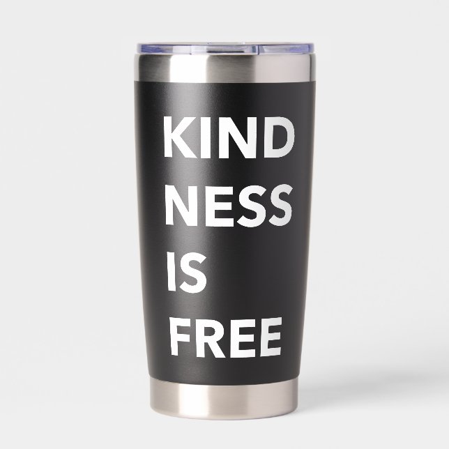 KINDNESS IS FREE Bold Typography Thermal Tumbler (Front)