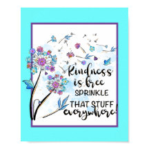 Kindness is Free Poster