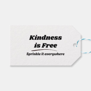 Kindness Is Free Sprinkle It Everywhere Black Typo Gift Tags