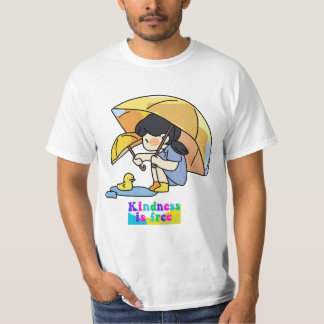 Kindness is Free T-Shirt