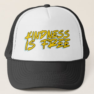 KINDNESS IS FREE TRUCKER HAT