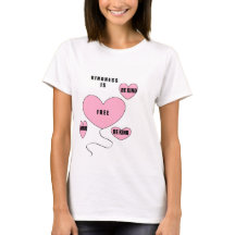 Kindness Is Free Women's T-shirt