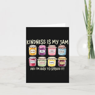 Kindness Is My Jam And I'm Here To Spread It Insra Card