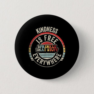 Kindness Is Sprinkle That Stuff Retro Graphic 6 Cm Round Badge