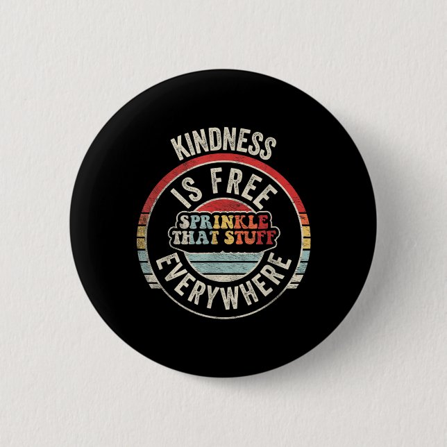 Kindness Is Sprinkle That Stuff Retro Graphic 6 Cm Round Badge (Front)