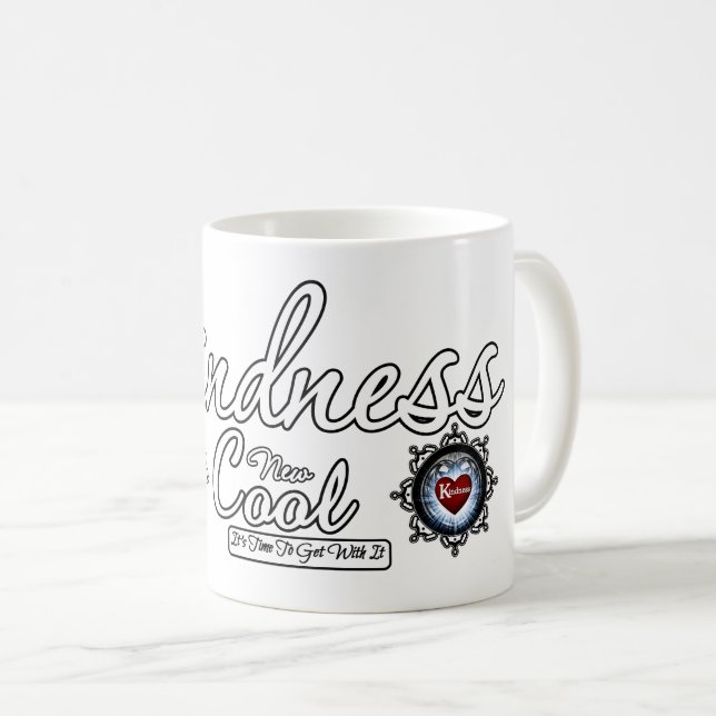 Kindness Is The New Cool Coffee Mug (Front Right)