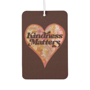 Kindness Matters Be Kind                           Car Air Freshener