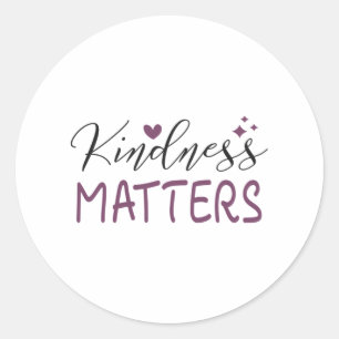 Kindness matters classic round sticker