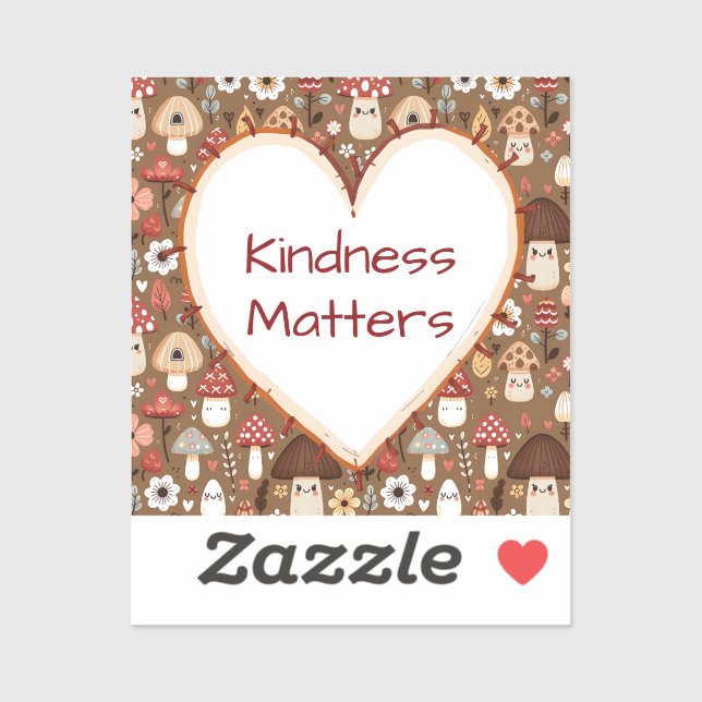 Kindness Matters | Cottage Core Mushrooms (Sheet)