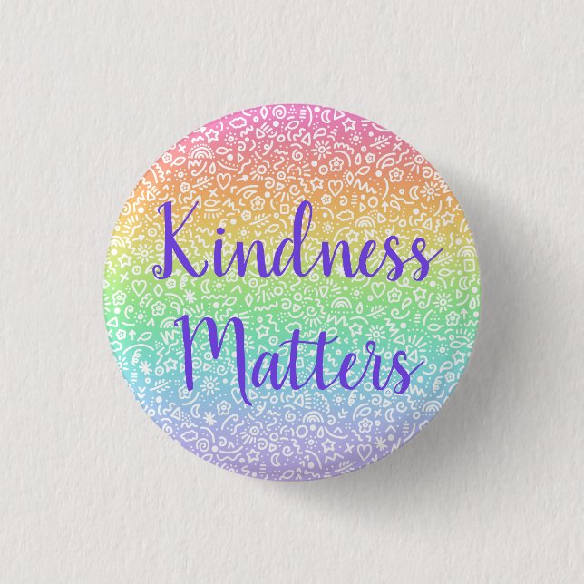 Kindness Matters & Doodles Rainbow Button (Front)