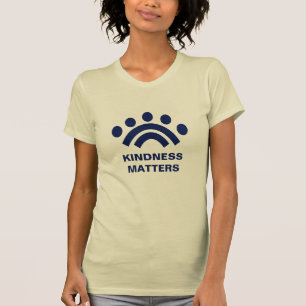 kindness Matters Edit Text To Design T-Shirt