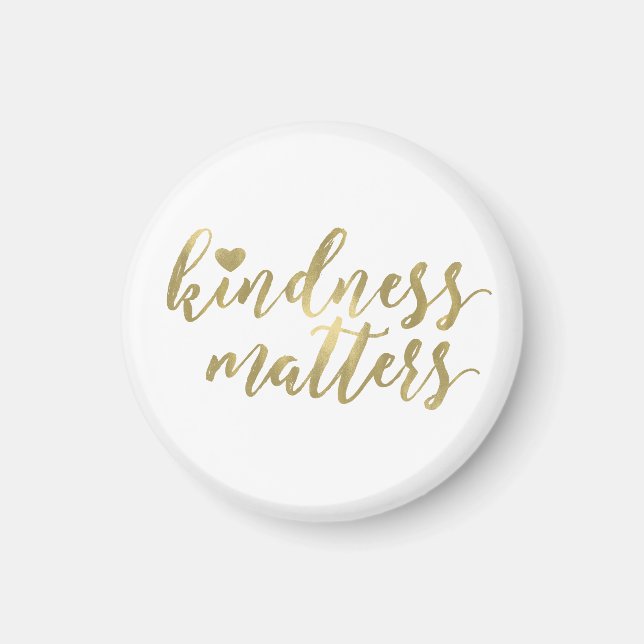Kindness Matters Gold Heart inspirational quote Magnet (Front)