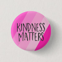 Kindness Matters, Modern Feminine Girly Pink