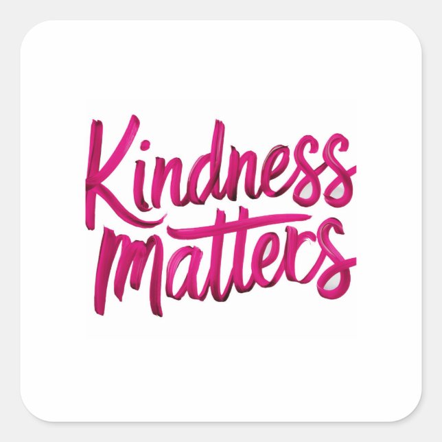 Kindness Matters Paint Square Sticker (Front)