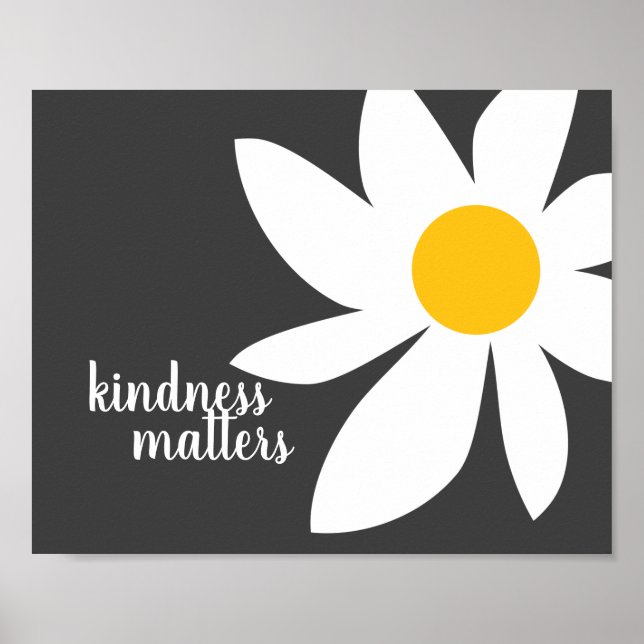 kindness matters quote modern flower design poster (Front)