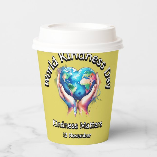 Kindness Matters. World Kindness Day.  Paper Cups (Front)