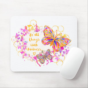 Kindness mouse pad
