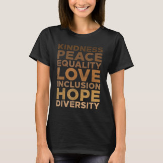 Kindness Peace Equality Black African Pride Melani T-Shirt