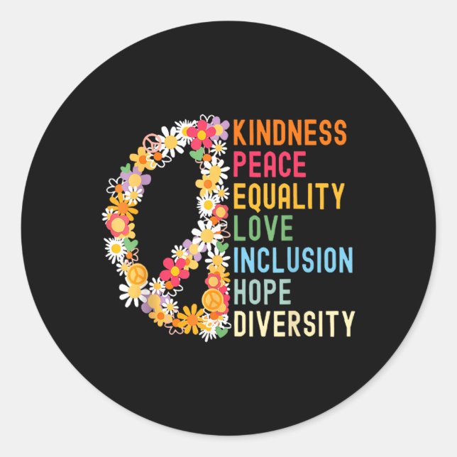 Kindness Peace Equality Hurts Pride Month One Classic Round Sticker (Front)