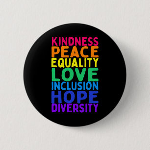 Kindness Peace Equality Inclusion Diversity Human  6 Cm Round Badge