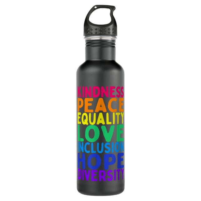Kindness Peace Equality Inclusion Diversity Human  710 Ml Water Bottle (Front)