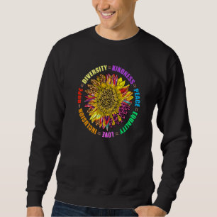 Kindness Peace Equality Inclusion Human Rights Sun Sweatshirt