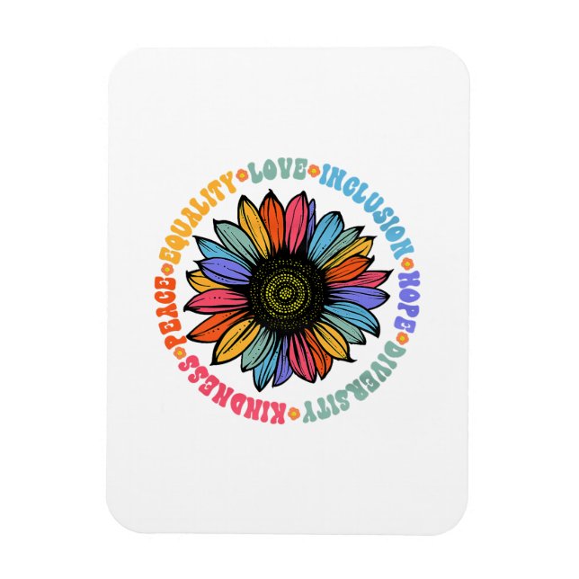 Kindness Peace Equality Love Hope Diversity Human  Magnet (Vertical)