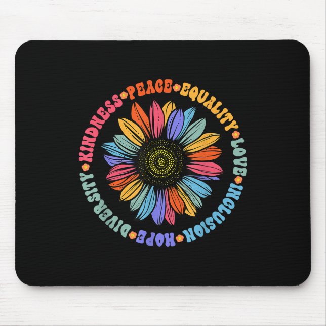 Kindness Peace Equality Love Hope Diversity Human  Mouse Pad (Front)