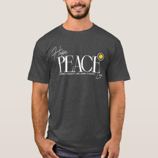 Kindness Peace Equality Love Hope Diversity Human  T-Shirt