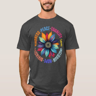 Kindness Peace Equality Love Hope Diversity Human  T-Shirt