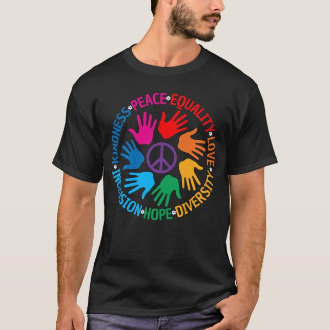 Kindness Peace Equality Love Hope Diversity Human  T-Shirt (Front)